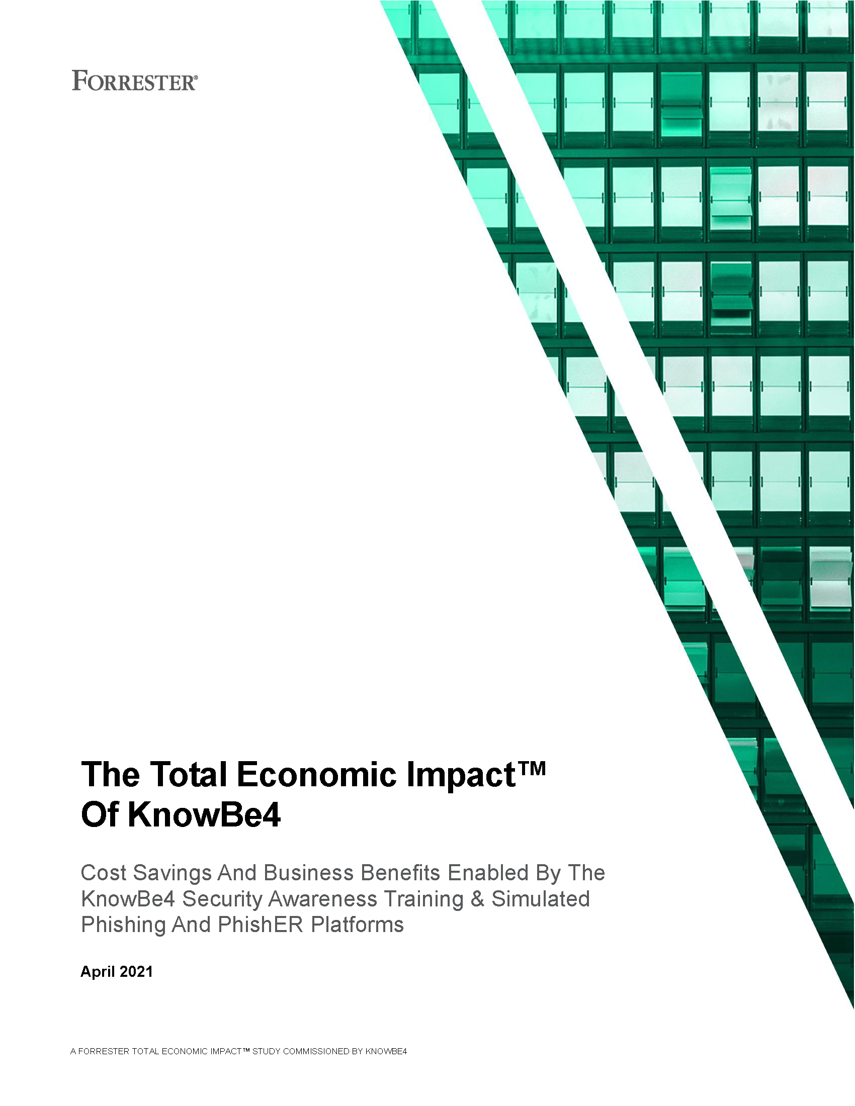 Pages from Forrester Report. The total economic impact of KnowB4